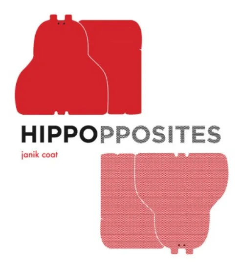 Abrams Hippopposites (A Grammar Zoo Book)